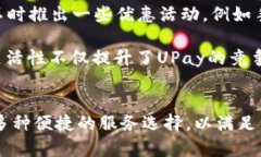 \探索UPay官方网站：全面了
